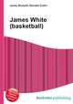 James White (basketball), Jesse Russell,Ronald Cohn 