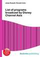 List of programs broadcast by Disney Channel Asia, Jesse Russell,Ronald Cohn 