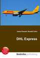 DHL Express, Jesse Russell,Ronald Cohn 