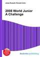 2008 World Junior A Challenge, Jesse Russell,Ronald Cohn 