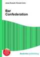 Bar Confederation, Jesse Russell,Ronald Cohn 
