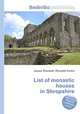 List of monastic houses in Shropshire, Jesse Russell,Ronald Cohn 