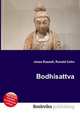 Bodhisattva, Jesse Russell,Ronald Cohn 