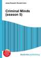 Criminal Minds (season 5), Jesse Russell,Ronald Cohn 