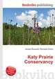 Katy Prairie Conservancy, Jesse Russell,Ronald Cohn 