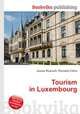 Tourism in Luxembourg, Jesse Russell,Ronald Cohn 