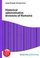 Historical administrative divisions of Romania, Jesse Russell,Ronald Cohn 