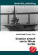 Brazilian aircraft carrier Minas Gerais, Jesse Russell,Ronald Cohn 