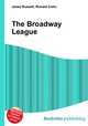 The Broadway League, Jesse Russell,Ronald Cohn 