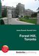 Forest Hill, Toronto, Jesse Russell,Ronald Cohn 