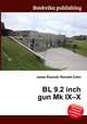 BL 9.2 inch gun Mk IX–X, Jesse Russell,Ronald Cohn 