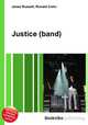 Justice (band), Jesse Russell,Ronald Cohn 