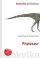 Phytosaur, Jesse Russell,Ronald Cohn 