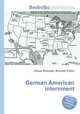 German American internment, Jesse Russell,Ronald Cohn 