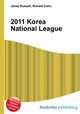 2011 Korea National League, Jesse Russell,Ronald Cohn 