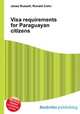 Visa requirements for Paraguayan citizens, Jesse Russell,Ronald Cohn 