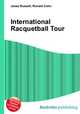 International Racquetball Tour, Jesse Russell,Ronald Cohn 