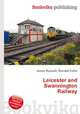 Leicester and Swannington Railway, Jesse Russell,Ronald Cohn 