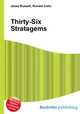 Thirty-Six Stratagems, Jesse Russell,Ronald Cohn 