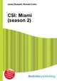 CSI: Miami (season 2), Jesse Russell,Ronald Cohn 