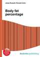 Body fat percentage, Jesse Russell,Ronald Cohn 