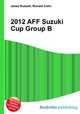 2012 AFF Suzuki Cup Group B, Jesse Russell,Ronald Cohn 