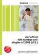 List of Hot 100 number-one singles of 2006 (U.S.), Jesse Russell,Ronald Cohn 