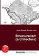 Structuralism (architecture), Jesse Russell,Ronald Cohn 
