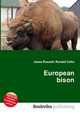 European bison, Jesse Russell,Ronald Cohn 