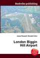 London Biggin Hill Airport, Jesse Russell,Ronald Cohn 