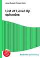 List of Level Up episodes, Jesse Russell,Ronald Cohn 