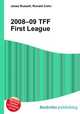 2008–09 TFF First League, Jesse Russell,Ronald Cohn 