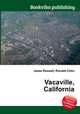 Vacaville, California, Jesse Russell,Ronald Cohn 