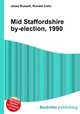Mid Staffordshire by-election, 1990, Jesse Russell,Ronald Cohn 