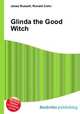 Glinda the Good Witch, Jesse Russell,Ronald Cohn 