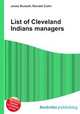 List of Cleveland Indians managers, Jesse Russell,Ronald Cohn 