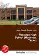 Westside High School (Houston, Texas), Jesse Russell,Ronald Cohn 