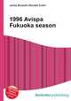 1996 Avispa Fukuoka season, Jesse Russell,Ronald Cohn 
