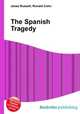The Spanish Tragedy, Jesse Russell,Ronald Cohn 