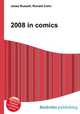2008 in comics, Jesse Russell,Ronald Cohn 