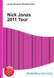 Nick Jonas 2011 Tour, Jesse Russell,Ronald Cohn 