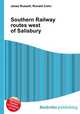 Southern Railway routes west of Salisbury, Jesse Russell,Ronald Cohn 