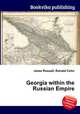Georgia within the Russian Empire, Jesse Russell,Ronald Cohn 