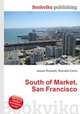 South of Market, San Francisco, Jesse Russell,Ronald Cohn 