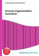 Inverse trigonometric functions, Jesse Russell,Ronald Cohn 