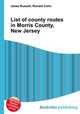 List of county routes in Morris County, New Jersey, Jesse Russell,Ronald Cohn 