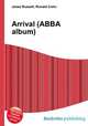 Arrival (ABBA album), Jesse Russell,Ronald Cohn 