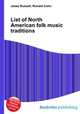List of North American folk music traditions, Jesse Russell,Ronald Cohn 