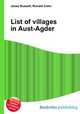 List of villages in Aust-Agder, Jesse Russell,Ronald Cohn 