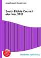 South Ribble Council election, 2011, Jesse Russell,Ronald Cohn 